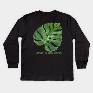 I just love a big leaf Kids Long Sleeve T-Shirt